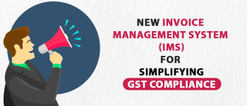 Understanding the New Invoice Management System (IMS) for GST: A Guide for Businesses